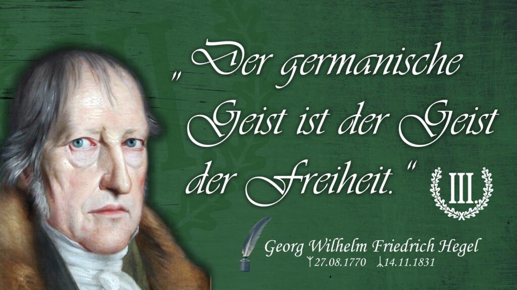 Der Germanische Geist ist der Geist der Freiheit.