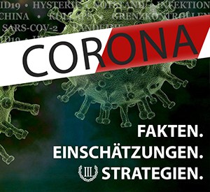 Beitragsbild Fakten Einschätzungen Strategien bei der Corona-Krise